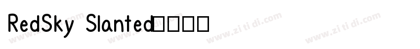 RedSky Slanted字体转换